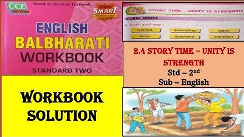 2.4 Story Time - Unity is Strength/ Workbook Solution/ Question and Answers/ Standard 2nd / English