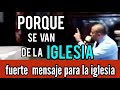 PORQUE SE VAN DE LA IGLESIA