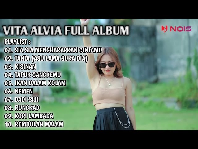 DJ VITA ALVIA FULL ALBUM || SIA SIA MENGHARAP CINTAMU - TANIA TERBARU 2024 class=