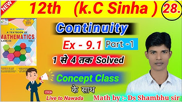 continuity (संतता) /class 12th /Book kc sinha /Ex 9.1, solution (lecture 28)