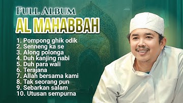 FULL SHOLAWAT AL MAHABBAH WALISONGO TERBAIK 2025