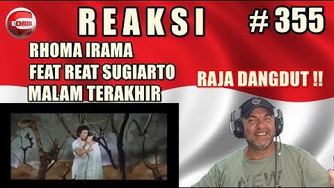 Rhoma Irama ft. Rita Sugiarto - Malam Terakhir (Official Music Video)  melodi Cinta BRAZILIAN REAKSI