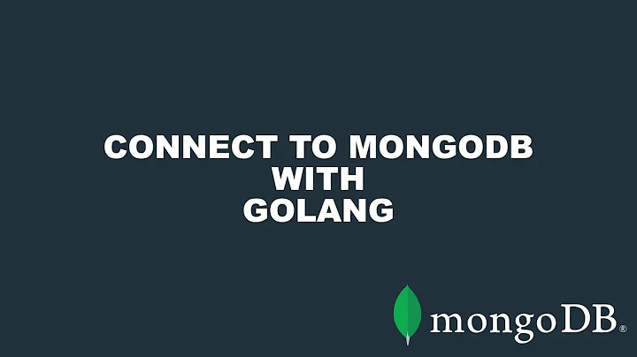 Quick Start: How to Get Connected to Your MongoDB Cluster with Go