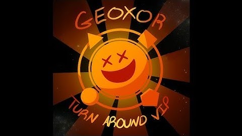 Turn Around (VIP) - project arrhythmia level by noodlekin - song by Geoxor