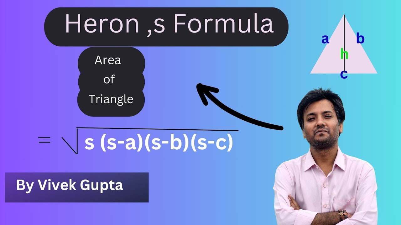 Heron's Formula | Area of Triangle by Heron's Formula | For C.B.S.E , I ...
