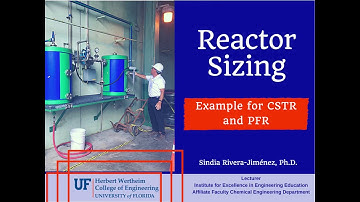 Reactor Sizing: Example CSTR and PFR