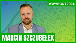 Marcin Michał Szczubełek - kandydat do Rady Miasta Ostrołęki