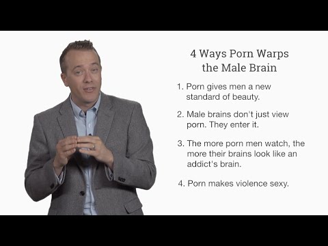 4 Ways Porn Warps the Male Brain