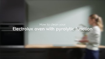 How to clean your Electrolux oven with pyrolytic function