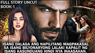 BOOK 1 | FULL STORY UNCUT | MARRYING THE BILLIONAIRE BOSS