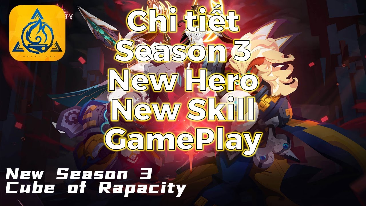 NEW SEASON 3 - TORCHLIGH INFINITE - CHI TIẾT MÙA MỚI -  CUBE OF RAPACITY