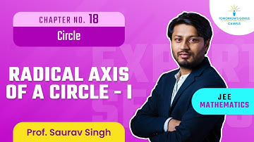 Radical Axis of a Circle | Part – 1 | Circle | JEE | Mathematics - TG Campus
