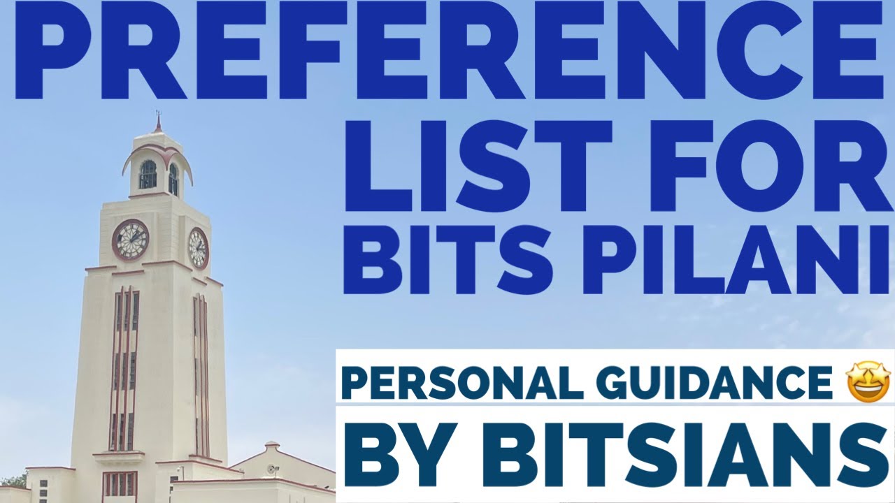 BEST PREFERENCE LIST FOR BITSAT 2023 | BITS PILANI | ADMISSION | PILANI ...