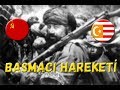 Türkistan'ın İstiklal Harbi "Basmacı Hareketi"