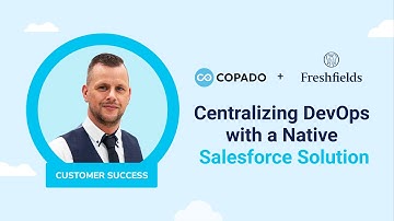 Centralizing DevOps with a Native Salesforce Solution for Freshfield Bruckhaus Deringer