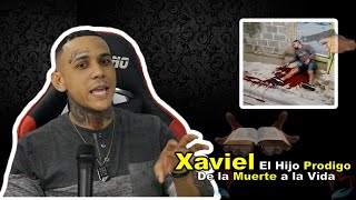 XAVIEL EL HIJO PRODIGO NOS CUENTA LA REAL HISTORIA  DE LA MUERTE A LA VIDA