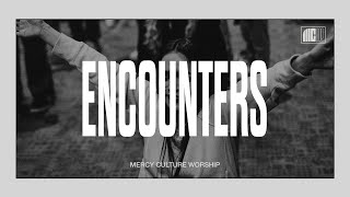 11:30AM Encounter | 03.24.24 | Mercy Culture Worship | All Hail King Jesus + Jesus Increase