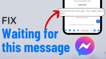 [FIXED] "Waiting for This Message" Error in Facebook Messenger
