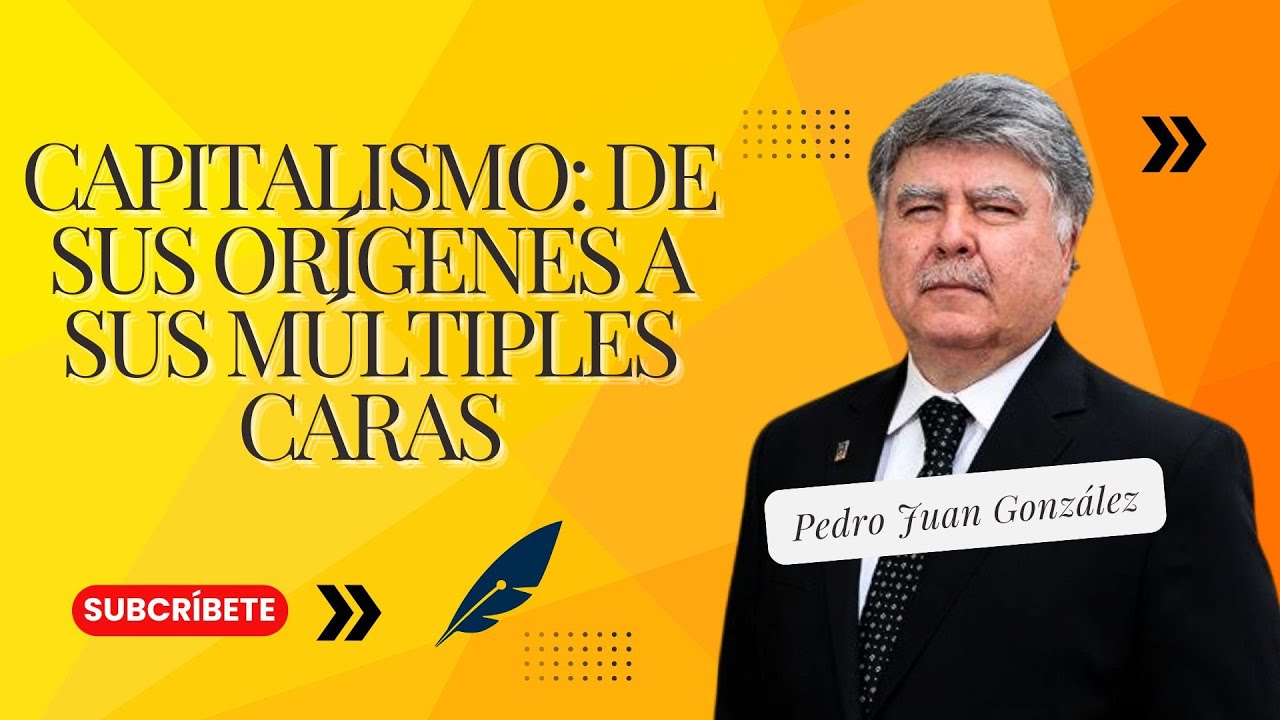 Capitalismo: de sus orígenes a sus múltiples caras  | El Pensamiento al Aire