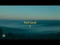 Feel Good 2 | Uplifting Affirmations with Calming White Noise | Good Time