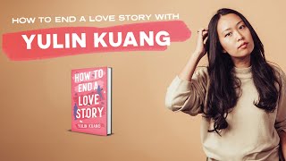 How To End a Love Story with Yulin Kuang (FULL EVENT) | FANE