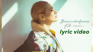 Feli feat. Grasu XXL - Banii n-aduc fericirea | Lyric Video