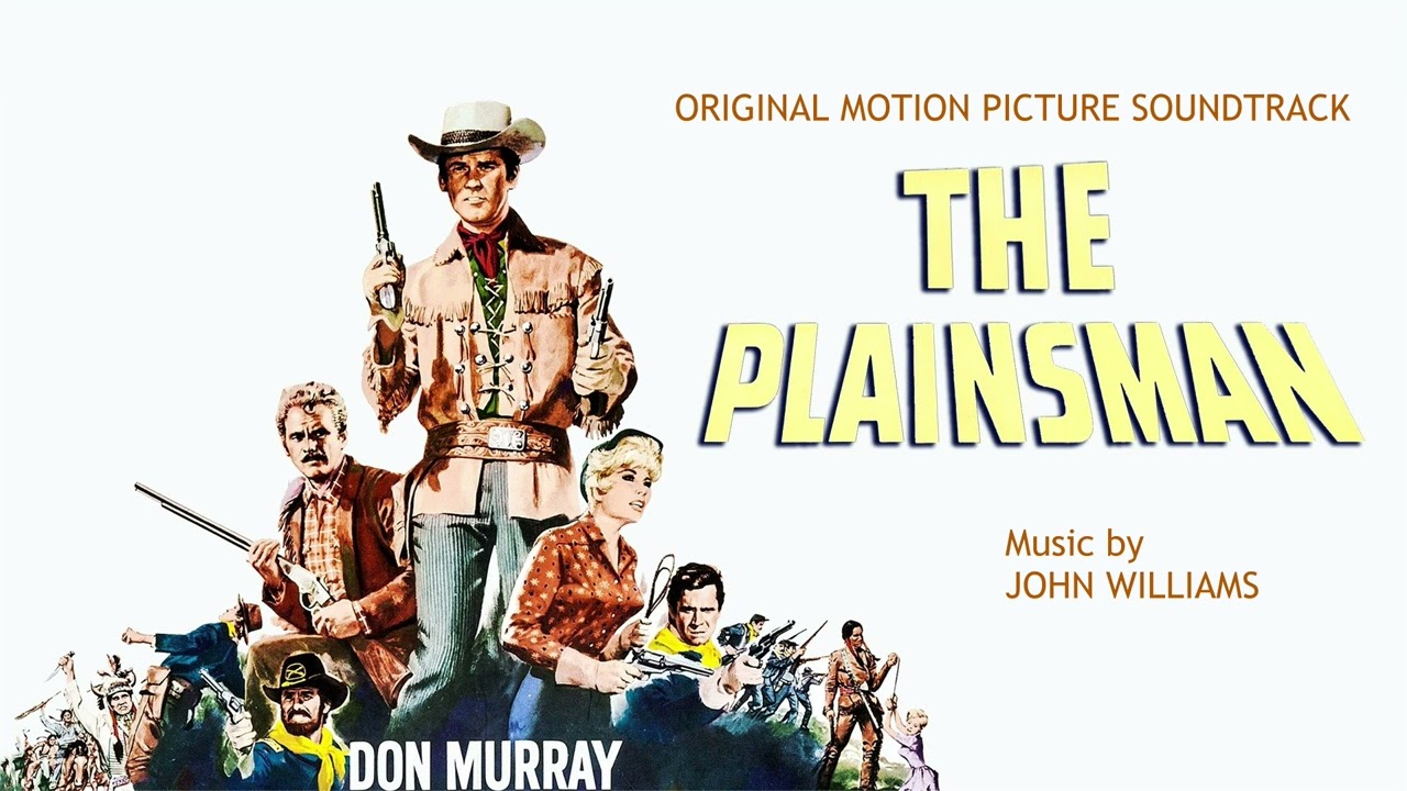 [OST] The Plainsman (1966) - Main Titles and End Credits (John Williams)