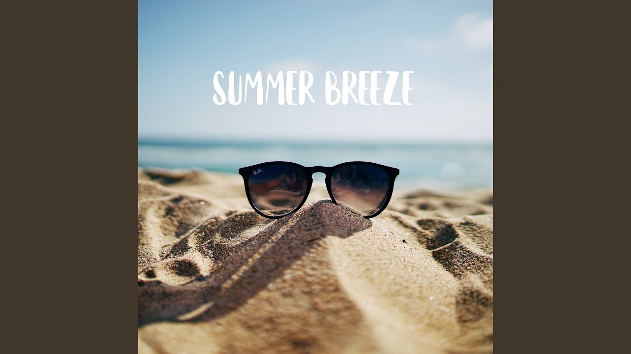 Watch Summer Breeze on YouTube Watch Summer Breeze on YouTube