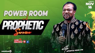 THE AGCOM POWER ROOM AND PROPHETIC SERVICE BROADCAST WITH APOSTLE JOHN CHI (16-11-2025)
