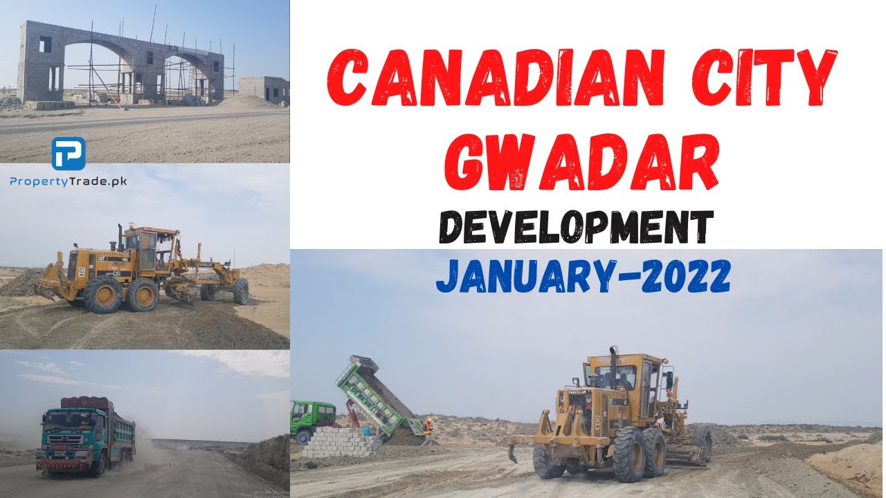 Canadian City Gwadar Development January2022 Property Trade YouTube