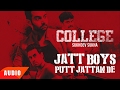 College Full Audio Song Jatt Boys Putt Jattan De Sukhdev Sukha Latest Punjabi Song