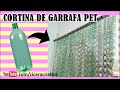 Como fazer CORTINA DE GARRAFA PET - Cortina con Botellas Recicladas - Cicera Criativa