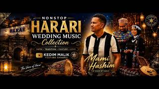 Mami Hashim - Best Wedding NonStop Harari Songs 2026 | Harari Aruz Fekerach
