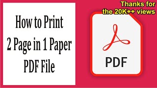 How To Print 2 Page In 1 Paper Pdf
