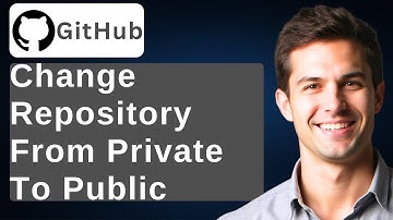 How To Change GitHub Repository From Private To Public [2025 Guide]