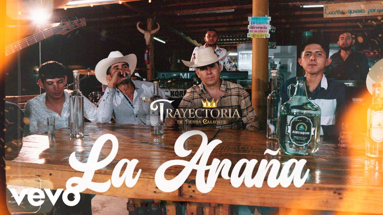La Trayectoria de Tierra Caliente - La Araña