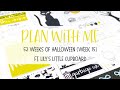 Plan With Me | 52 Weeks of Halloween (Week 15) | Ft. Lily's Little Cupboard