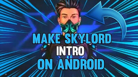 how to make intro like skylord,skylord jaisa intro kaise banaye. sky lord jaisa intro outro andlogo