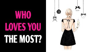 WHO LOVES YOU THE MOST? Magic Quiz  Pick One Personality Test