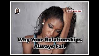 Why Your Relationships Always Fail screenshot 5