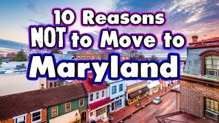Top 10 reasons NOT to move to Maryland. Baltimore is one of the reason.