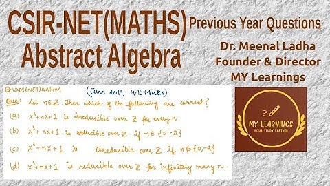 (Q.ID.M(NET)AA14M) Previous Years Question on Abstract Algebra, CSIR UGC NET, June 2019.