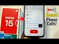 Redmi 15: How to Record Phone Calls! 