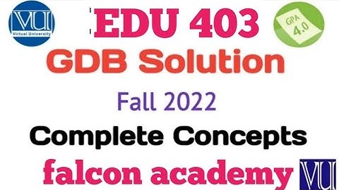edu 403 gdb solution 2022|edu403 gdb solution fall 2022|edu 403 gdb solution fall 2022|edu 403 gdb