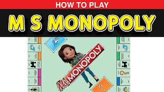 How To Play M S Monopoly