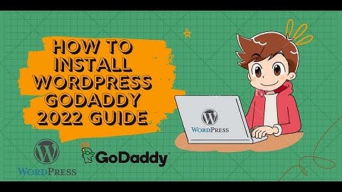 How To Install WordPress On GoDaddy [FAST] GoDaddy WordPress Install 2022