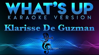 Klarisse De Guzman - What's Up KARAOKE chords