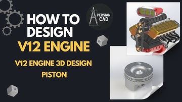 V12 ENGINE PISTON DESIGN | CAD MODELING