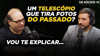 SÉRGIO SACANI EXPLICA O TELESCÓPIO JAMES WEB | Os Sócios 179