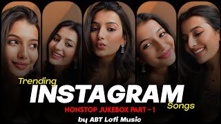 Download Lagu NON STOP INSTAGRAM TRENDING LOVE MASHUP - Part 1 | PLAYKIST BY @ABTLofiMusic #instatrendingsongs MP3 Download Lagu NON STOP INSTAGRAM TRENDING LOVE MASHUP - Part 1 | PLAYKIST BY @ABTLofiMusic #instatrendingsongs MP3